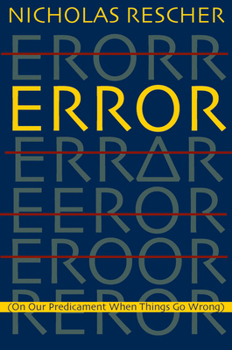 Paperback Error: (On Our Predicament When Things Go Wrong ) Book