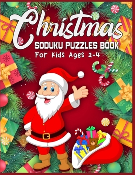 Paperback Christmas Soduku Puzzles Book For Kids Ages 2-4: 220 Soduku Puzzles For Kids Easy-Hard-Difficult with solution - soduku puzzle book for kids - soduku Book