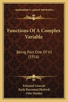 Paperback Functions Of A Complex Variable: Being Part One Of V1 (1916) Book