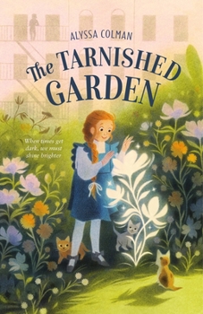 Tarnished Garden - Book #2 of the Gilded Magic