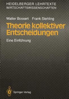 Paperback Theorie Kollektiver Entscheidungen: Eine Einführung [German] Book