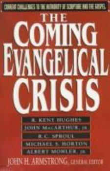 Hardcover The Coming Evangelical Crisis: Current Challenges to the Authority of Scripture and the Gospel Book
