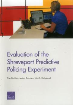 Paperback Evaluation of the Shreveport Predictive Policing Experiment Book