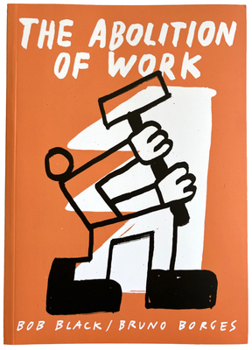 Paperback The Abolition of Work Book