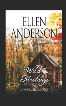 Paperback Wild Mustangs: Historical Western Romance Book