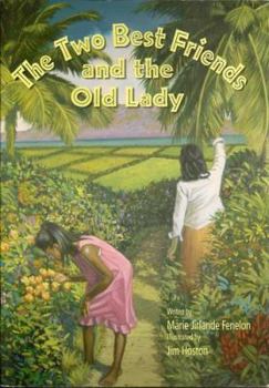 The Two Best Friends and the Old Lady