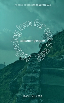 Paperback Amour-propre: Affirming love for one's self Book