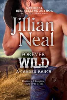 Forever Wild - Book #2 of the Camden Ranch