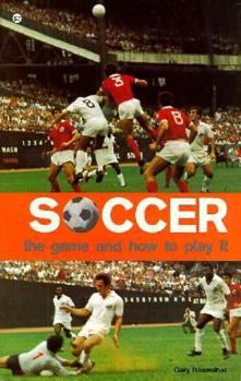 Paperback Soccer the Game and How to Play It Book