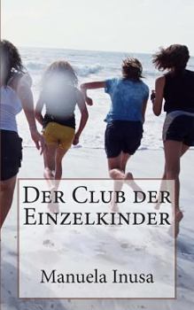 Paperback Der Club der Einzelkinder [German] Book