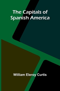 Paperback The Capitals of Spanish America Book