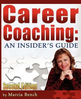 Paperback Career Coaching: An Insider's Guide Book