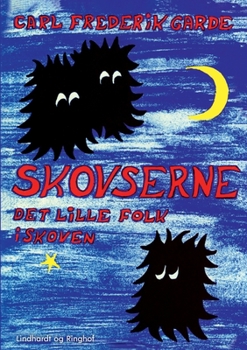 Paperback Skovserne - det lille folk i skoven [Danish] Book