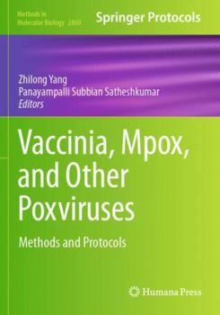 Paperback Vaccinia, Mpox, and Other Poxviruses: Methods and Protocols (Methods in Molecular Biology) Book