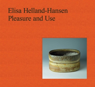 Hardcover Elisa Helland-Hansen: Pleasure and Use Book