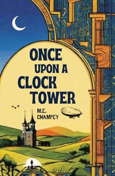 Paperback Once Upon a Clock Tower: Huntsville's Dark Society Book