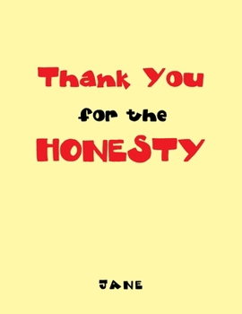 Paperback Thank You for the Honesty Book