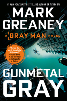 Gunmetal Gray - Book #6 of the Gray Man