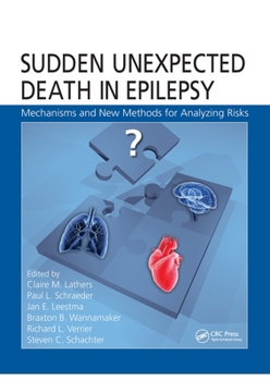 Paperback Sudden Unexpected Death in Epilepsy: Mechanisms and New Methods for Analyzing Risks Book