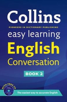 Collins Easy Learning English Conversation: Book 2 [With CD (Audio)]