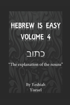 Paperback Hebrew is Easy Volume 4: To Understand Nouns in Possession Book