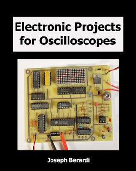 Paperback Electronic Projects for Oscilloscopes Book