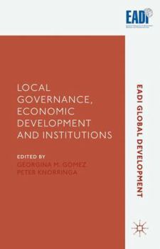 Hardcover Local Governance, Economic Development and Institutions Book