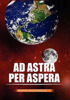 Hardcover Ad Astra Per Aspera Book