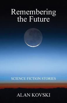 Paperback Remembering the Future Book