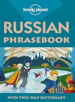 Paperback Lonely Planet Russian Phrasebook: With Two-Way Dictionary Book
