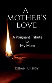 Paperback A Mother's Love Book