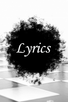 Lyrics Journal: Lined Notebook / Journal Gift, 100 Pages, 6x9, Soft Cover, Matte Finish Inspirational Quotes Journal, Notebook, Diary, Composition Book