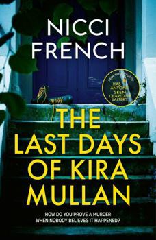 Hardcover The Last Days of Kira Mullan Book