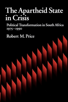 Paperback The Apartheid State in Crisis: Political Transformation of South Africa, 1975-1990 Book