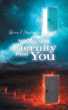 Paperback Where Will Eternity Find You Book