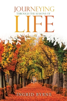 Paperback Journeying Through the Seasons of Life Book
