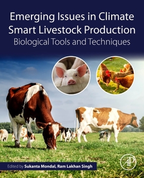 Paperback Emerging Issues in Climate Smart Livestock Production: Biological Tools and Techniques Book