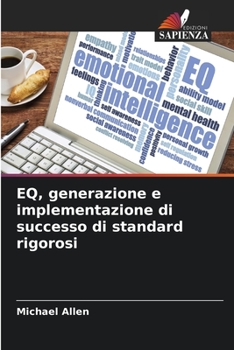 Paperback EQ, generazione e implementazione di successo di standard rigorosi [Italian] Book