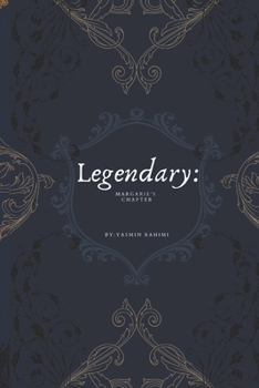 Paperback Legendary: Margarie's Chapter Book