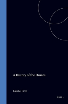 Hardcover A History of the Druzes Book