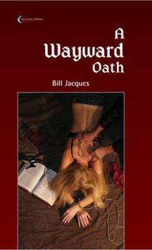 Paperback A Wayward Oath Book