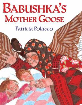 School & Library Binding Babushka's Mother Goose Book