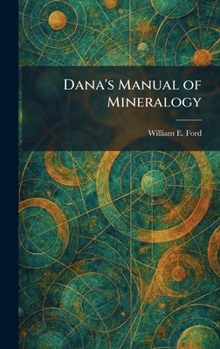 Hardcover Dana's Manual of Mineralogy Book