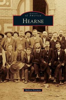 Hearne - Book  of the Images of America: Texas