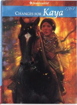 Paperback Changes for Kaya: A Story of Courage Book