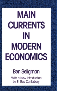 Hardcover Main Currents in Modern Economics Book