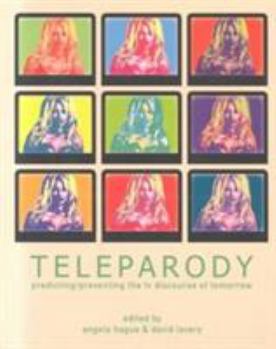 Paperback Teleparody- Predicting/Preventing the TV Discourse of Tomorrow Book