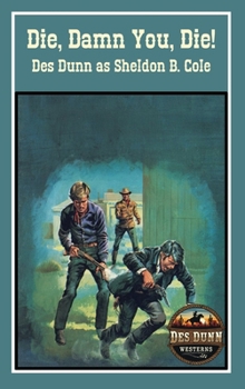 Paperback Die, Damn You, Die! Book
