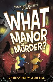 Paperback Bleakley Brothers Mystery: What Manor of Murder? Book