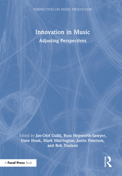 Hardcover Innovation in Music: Adjusting Perspectives Book